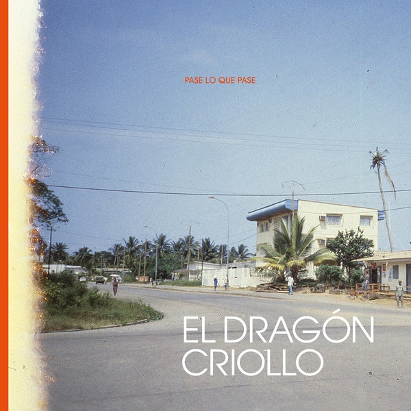 EL DRAGON CRIOLLO - Pase Lo Que Pase Vinyl Record