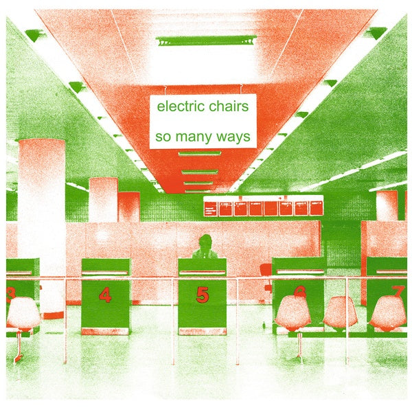 ELECTRIC CHAIRS - So Many Ways Vinyl Record