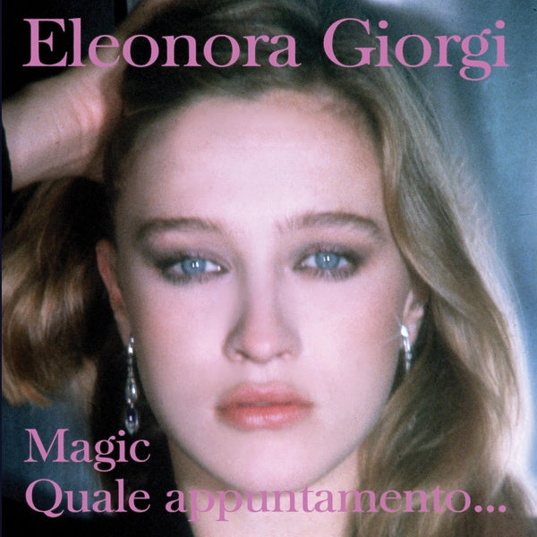 ELEONORA GIORGI - Quale Appuntamento.../Magic Vinyl Record