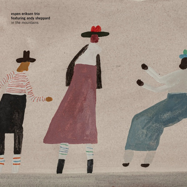 ESPEN ERIKSEN TRIO WITH ANDY SHEPPARD - In The Mountains Vinyl Record