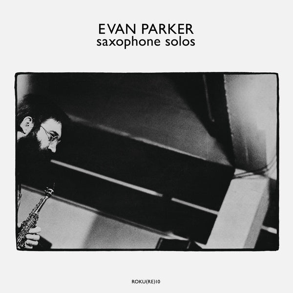 Evan Parker - Saxophone Solos Vinyl Record