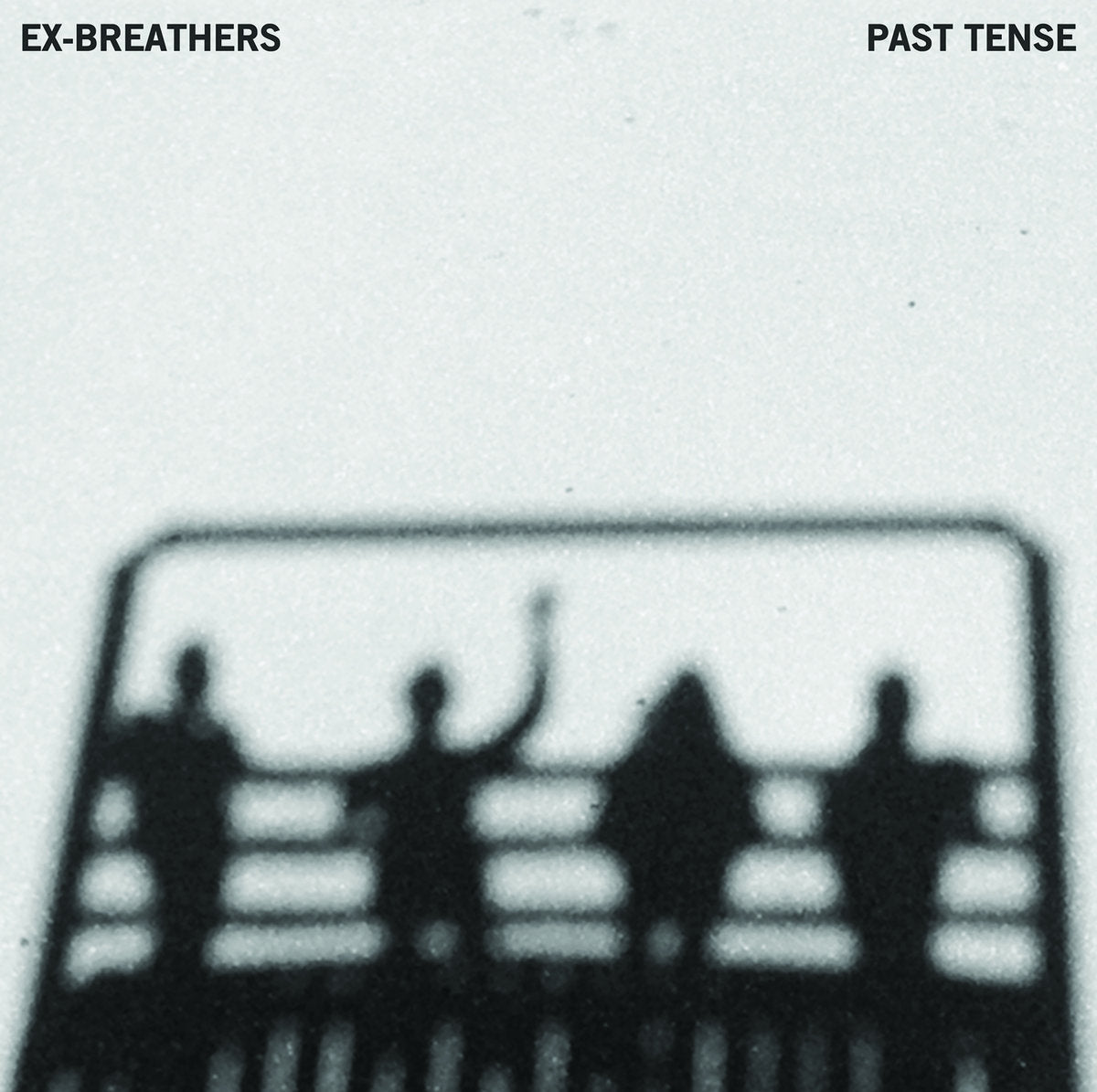 Ex-Breathers - Past Tense Vinyl Record