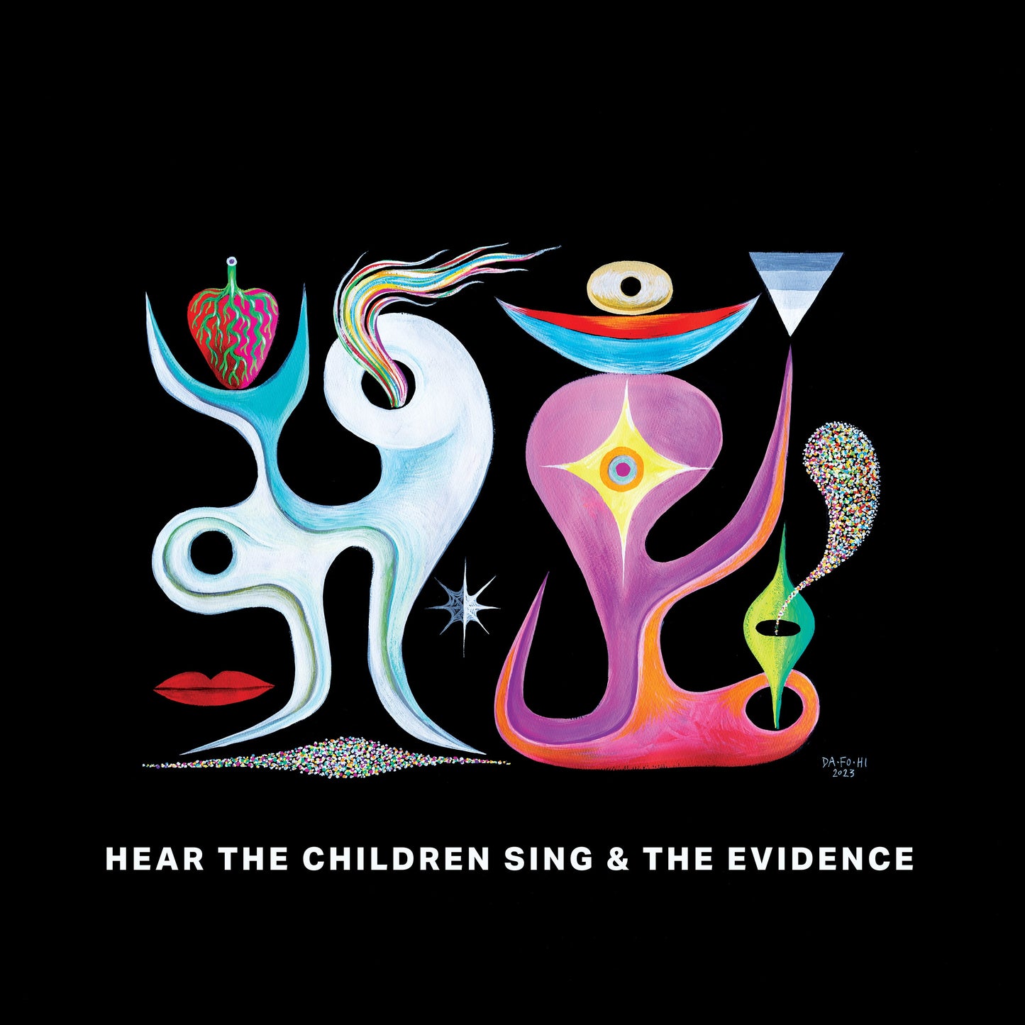 Hear The Children Sing & The Evidence Vinyl Record
