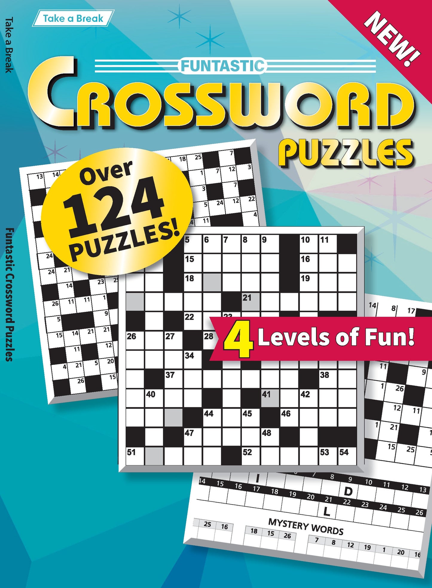 Take a Break - Funtastic Crossword 25.02.04: 124 Puzzles, 4 Levels, Hours Of Mind-Boosting Fun! Your First-Class Ticket To Unwind, Unplug, Relax & More!
