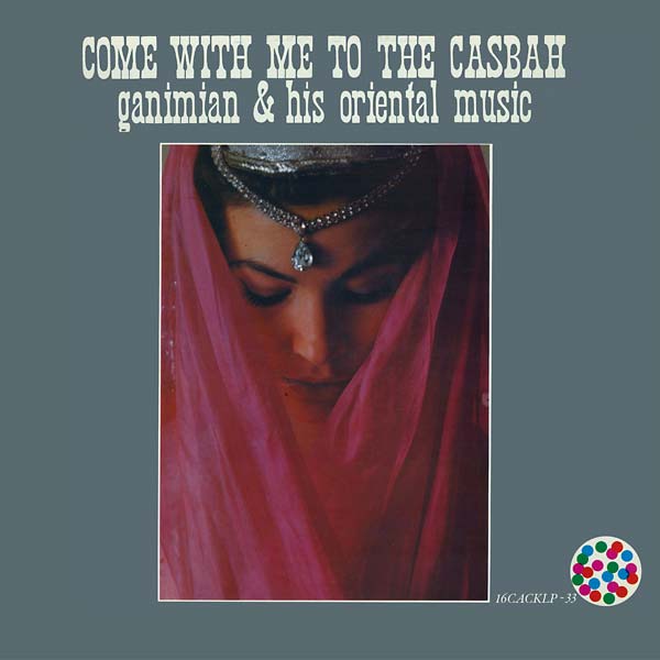 Come With Me To The Casbah Vinyl Record