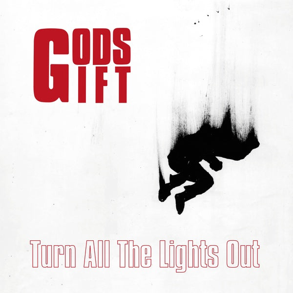 GODS GIFT - Turn All The Lights Out Vinyl Record