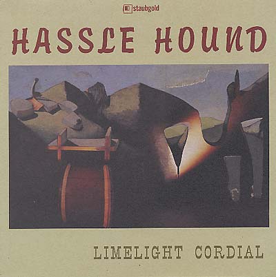 HASSLE HOUND - Limelight Cordial Vinyl Record