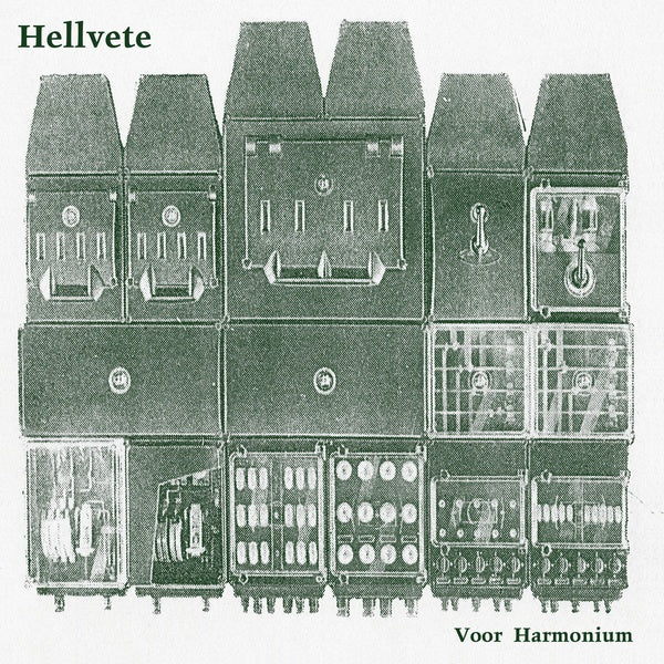 HELLVETTE - Muziek Voor Harmonium Vinyl Record