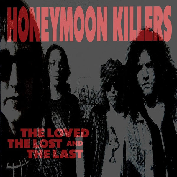 HONEYMOON KILLERS - The Loved, The Lost And The Last Vinyl Record