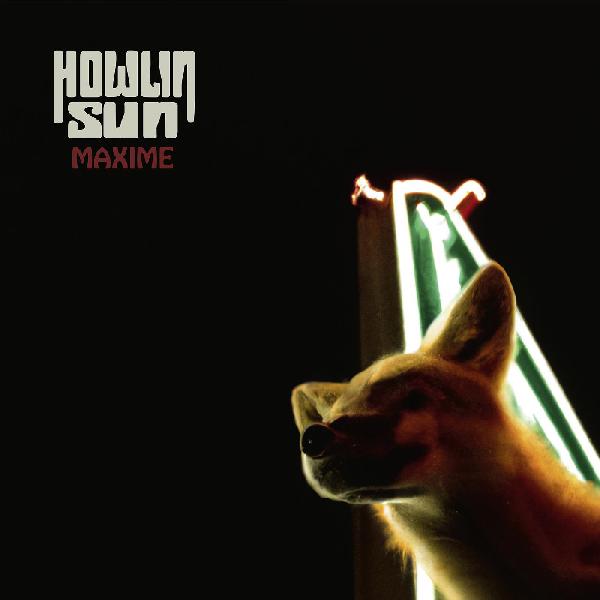 Howlin' Sun - Maxime Vinyl Record