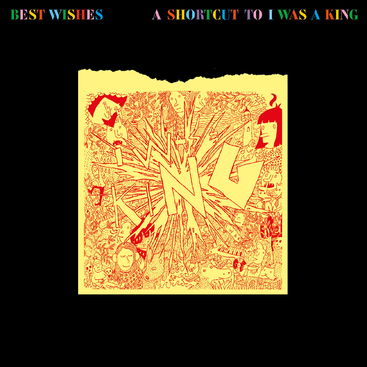 Best Wishes - A Shortcut To I Was A King Vinyl Record