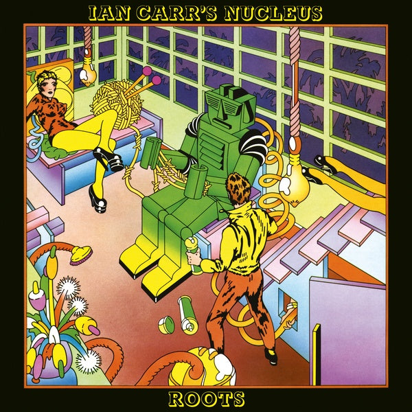 IAN CARR'S NUCLEUS - Roots Vinyl Record