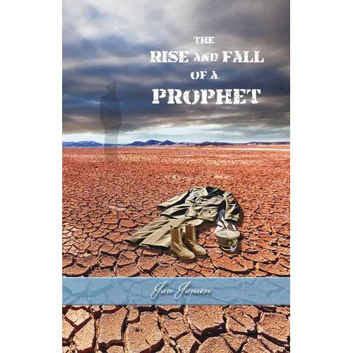 The Rise And Fall Of A Prophet