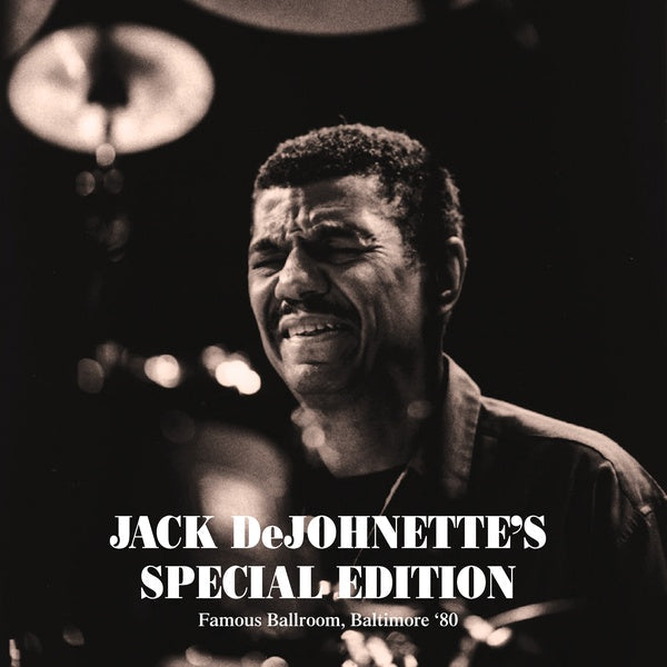 JACK DEJOHNETTE'S SPECIAL EDITION - Famous Ballroom, Baltimore 80 Vinyl Record