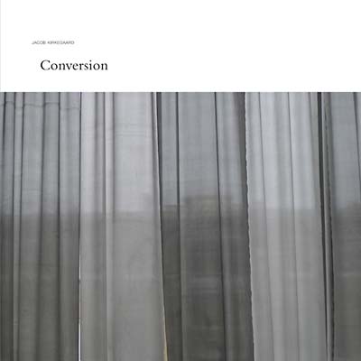 JACOB KIRKEGAARD - Conversion Vinyl Record