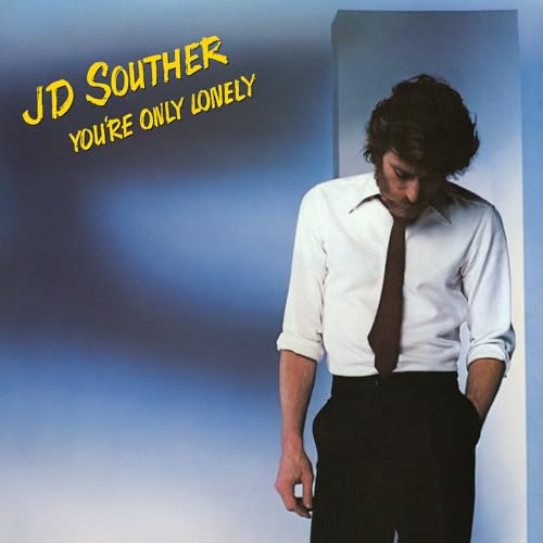 JD Souther - You're Only Lonely Vinyl Record
