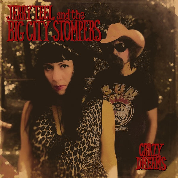 JERRY TEEL AND THE BIG CITY STOMPERS - Crazy Dreams Vinyl Record