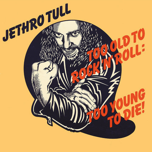 Jethro Tull Too Old To Rock n'Roll: Too Young to Die! Vinyl Record