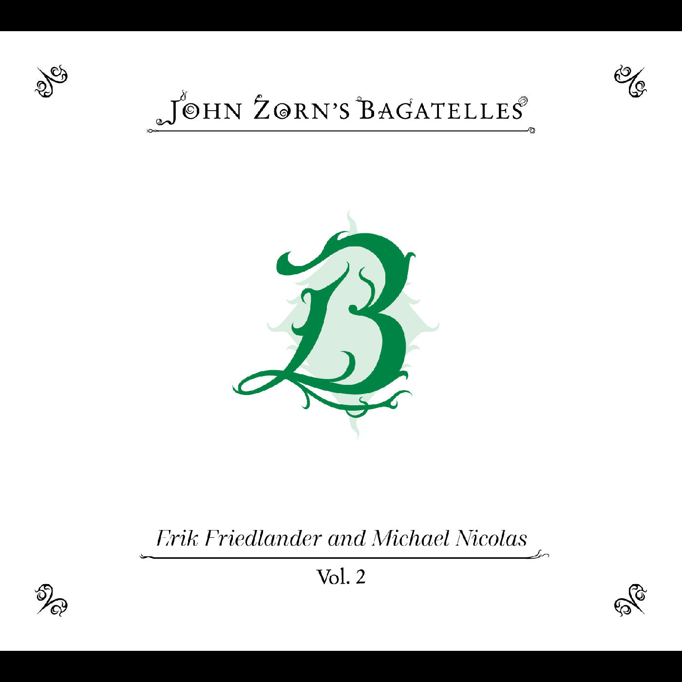 The Bagatelles Vol. 2—erik Friedlander And Michael Nicolas Music CD