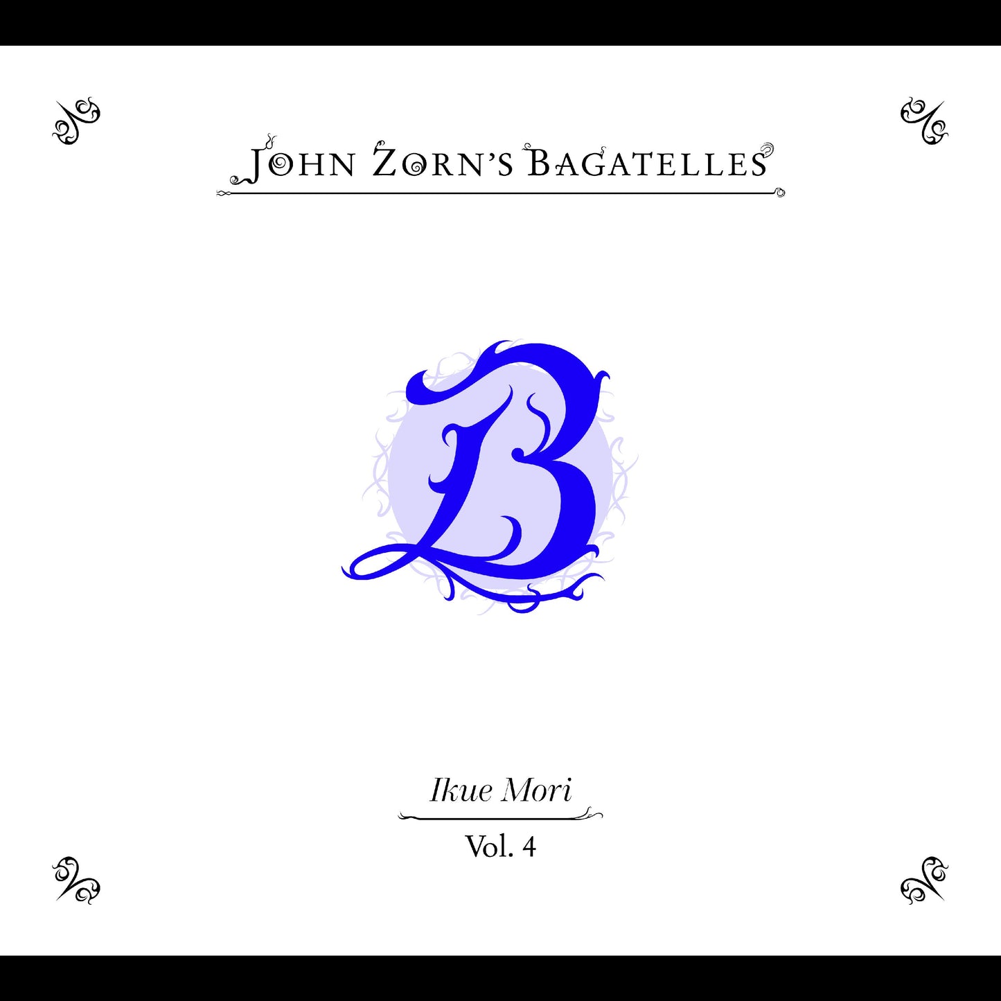 The Bagatelles Vol. 4ƒ?? Ikue Mori Music CD