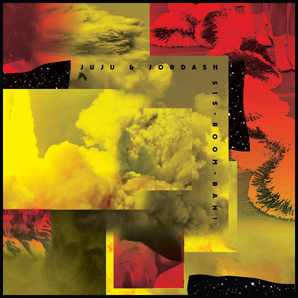 JUJU & JORDASH - Sis-Boom-Bah Vinyl Record