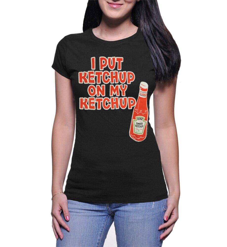 Juniors I Put Ketchup on My Ketchup T-Shirt