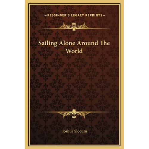 Sailing Alone Around The World