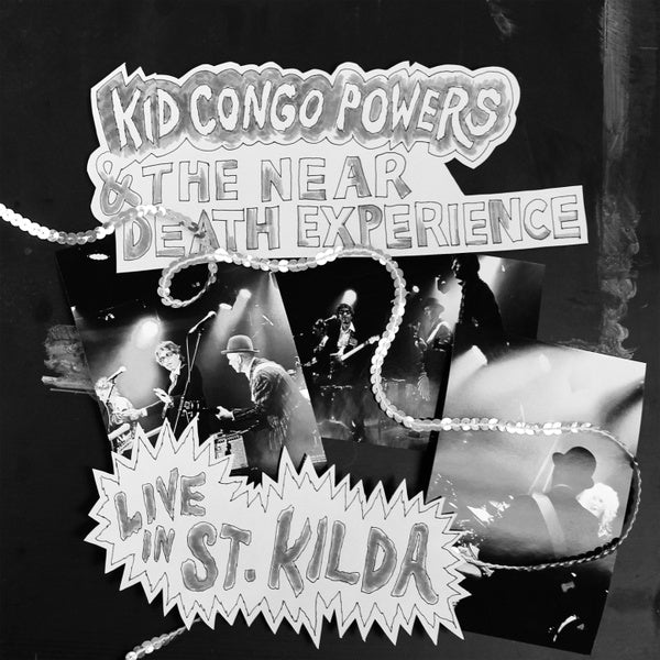 KID CONGO & THE NEAR DEATH EXPERIENCE - Live In St. Kilda Vinyl Record