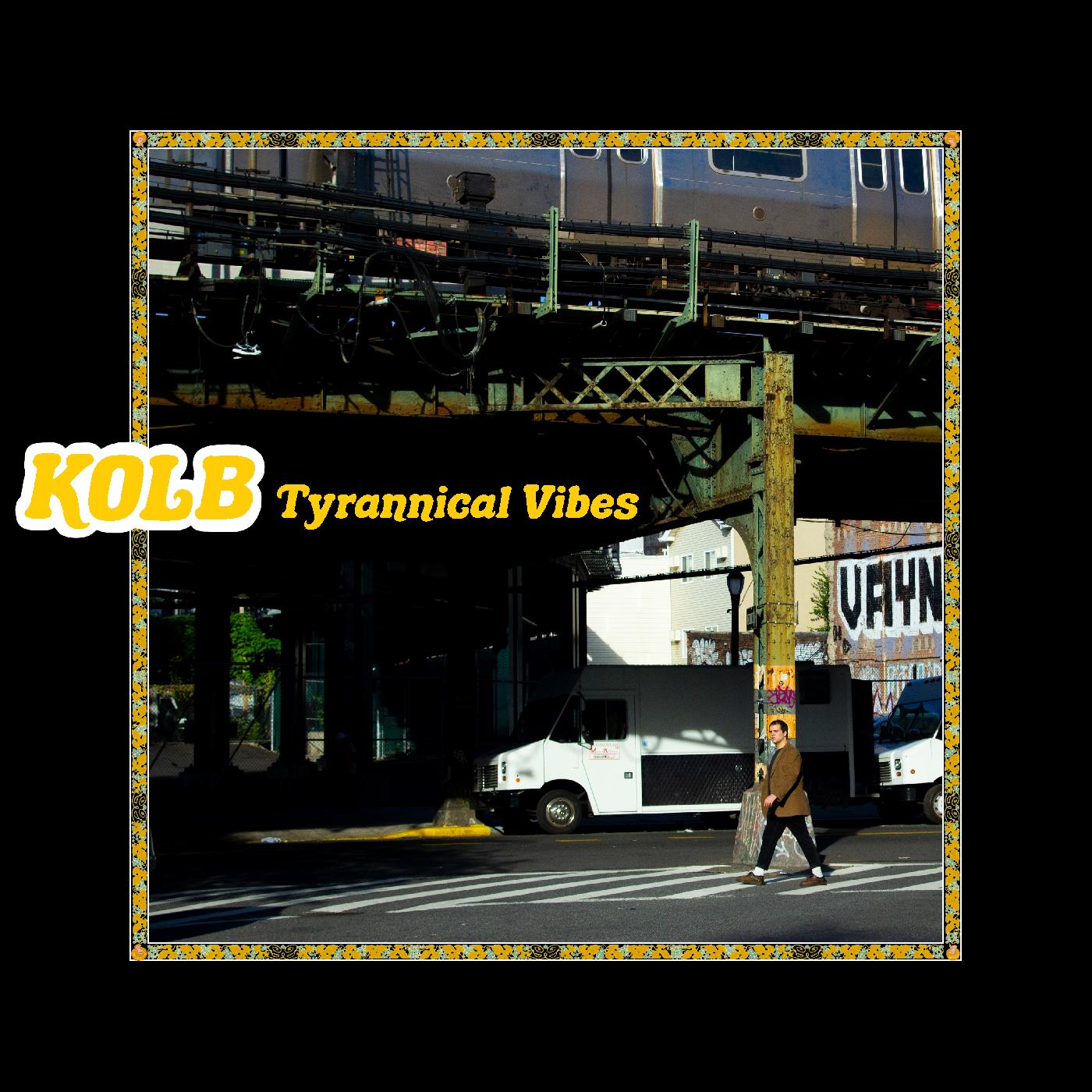 Kolb - Tyrannical Vibes (YELLOW VINYL) Vinyl Record