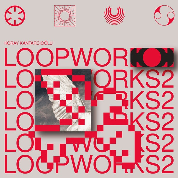 KORAY KANTARCIOGLU - Loopworks 2 Vinyl Record