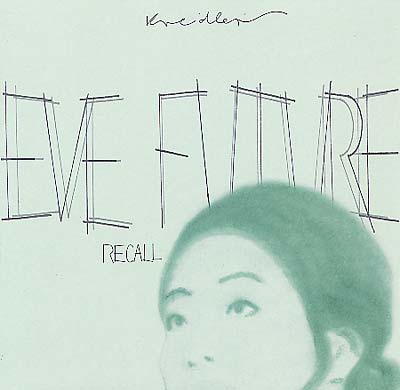 KREIDLER - Eve Future Recall Vinyl Record