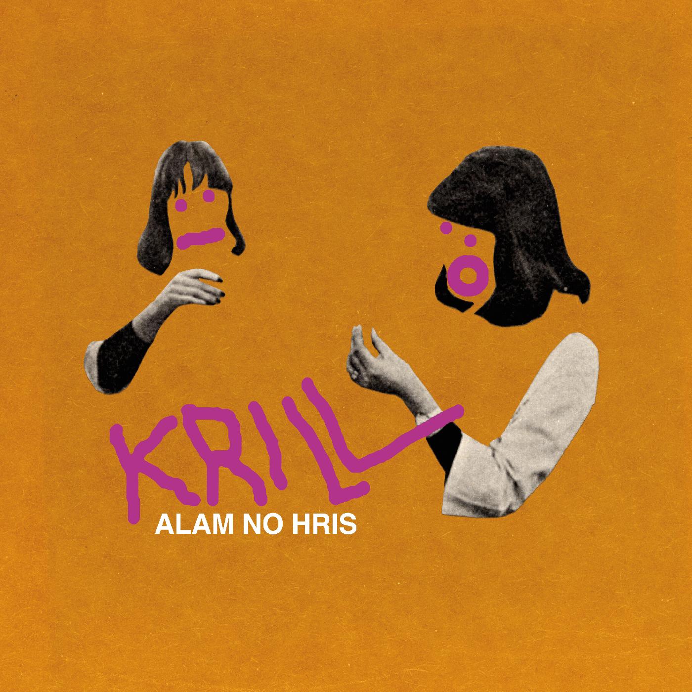 Krill - Alam No Hris Vinyl Record