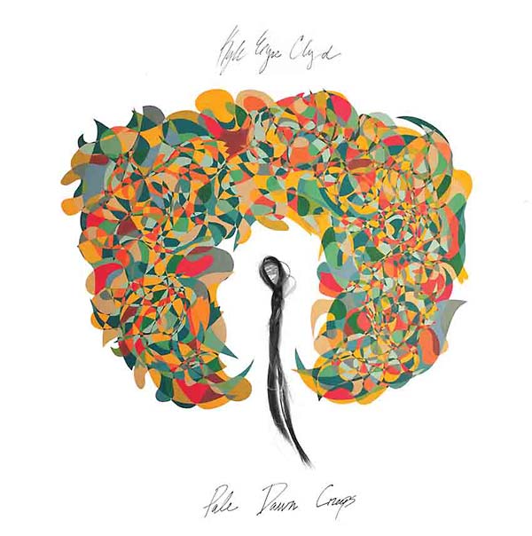 KYLE EYRE CLYD - Pale Dawn Creeps Vinyl Record