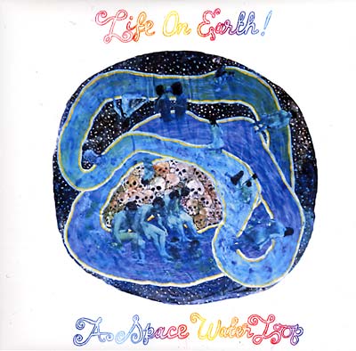 LIFE ON EARTH! - A Space Water Loop Vinyl Record