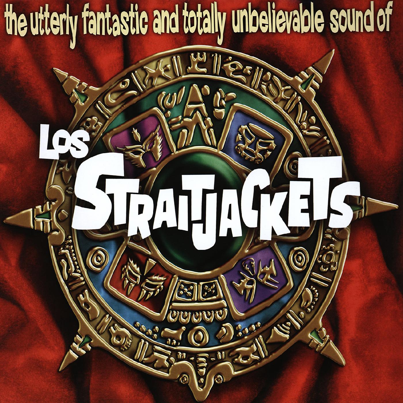 The Utterly Fantastic and Totally Unbelievable Sounds of Los Straitjackets Music CD