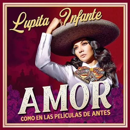 Lupita Infante - Amor Como En Las Peliculas De Antes (Gatefold LP Jacket) Vinyl Record