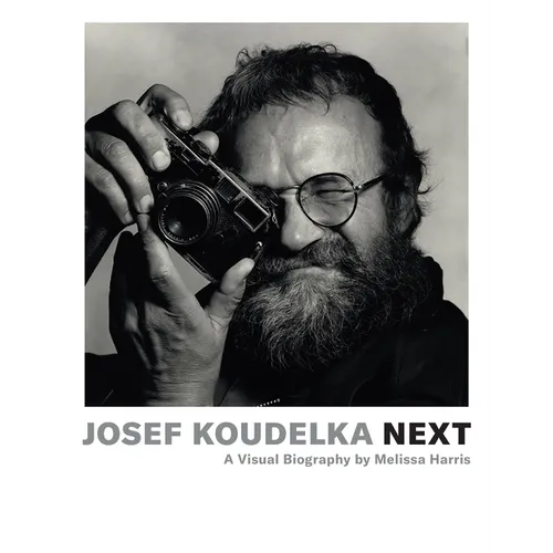 Josef Koudelka: Next: A Visual Biography by Melissa Harris
