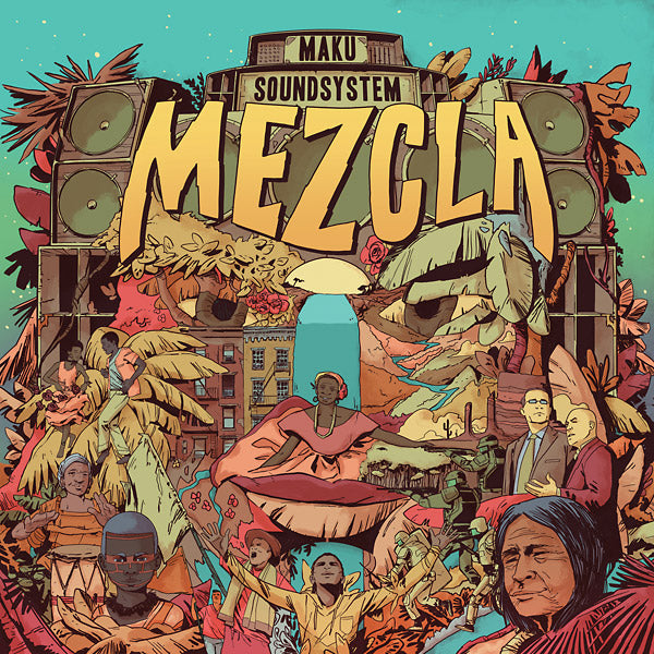 M.A.K.U. SOUNDSYSTEM - Mezcla Vinyl Record