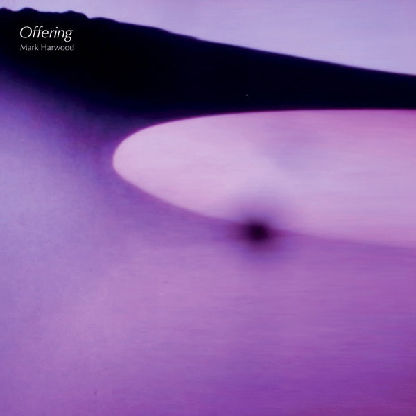 MARK HARWOOD - Offering Vinyl Record