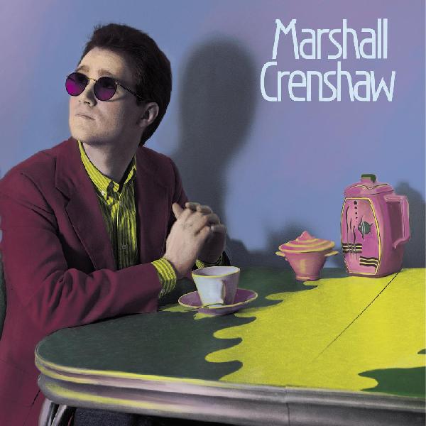 Marshall Crenshaw (Remastered ) Vinyl Record