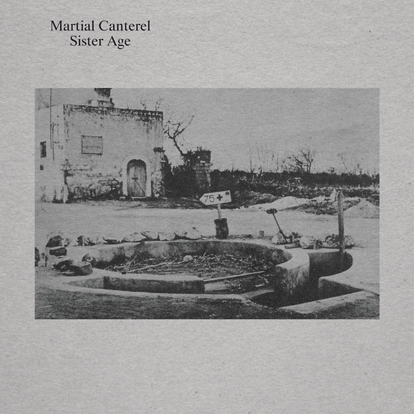 MARTIAL CANTEREL - Sister Age Vinyl Record