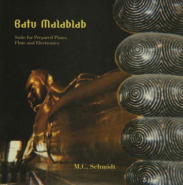 Batu Malablab: Suite for Prepared Piano, Flute and Electronics Music CD