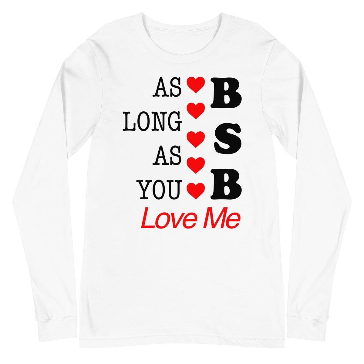 MerchMoment Backstreet Boys - As Long as You Love Me Long Sleeve Shirt Officially Licensed