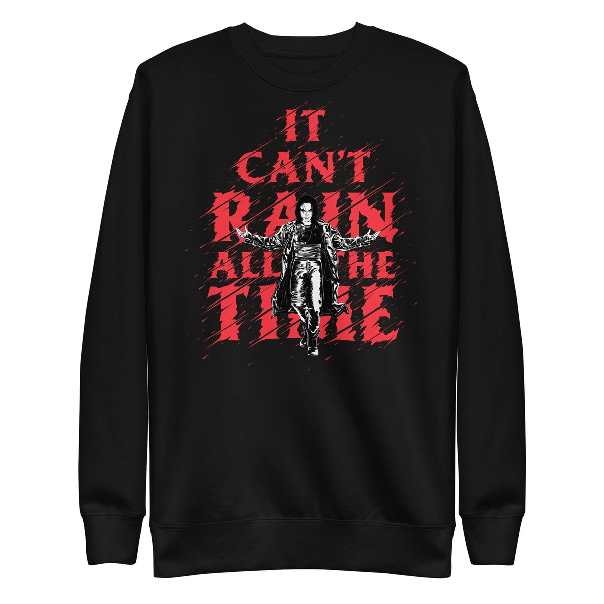 MerchMoment The Crow - It Can't Rain All the Time Crewneck Sweatshirt Officially Licensed