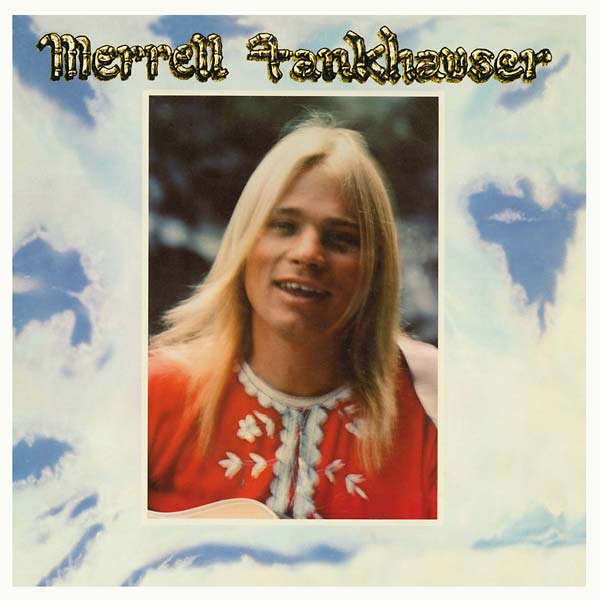 MERRELL FANKHAUSER - Merrell Fankhauser Vinyl Record