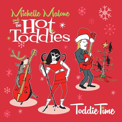 Michelle Malone And The Hot Toddies - Toddie Time Vinyl Record