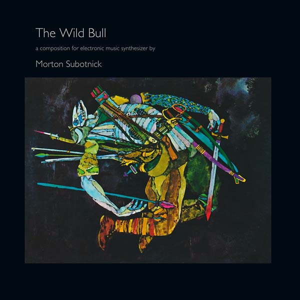 MORTON SUBOTNICK - The Wild Bull Vinyl Record