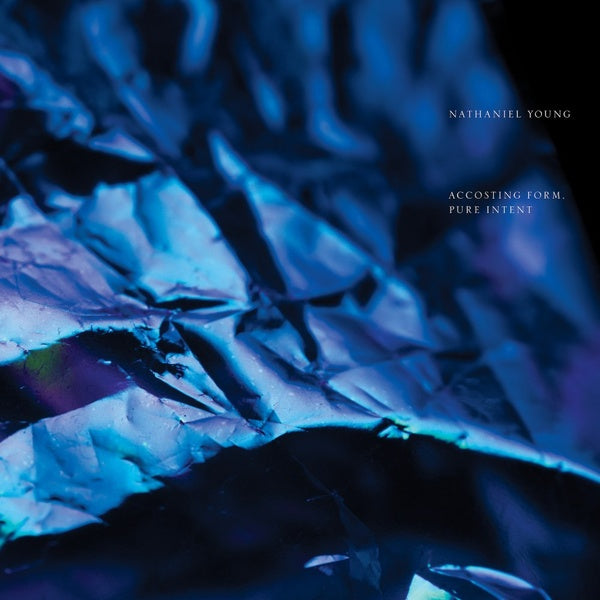 NATHANIEL YOUNG - Accosting Form, Pure Intent Vinyl Record