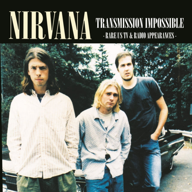 Nirvana Transmission Impossible: Rare US TV & Radio Appearances Import Vinyl Record