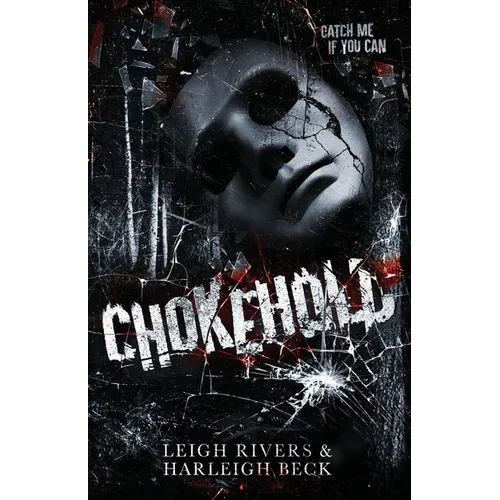 Chokehold: A Dark MM Romance